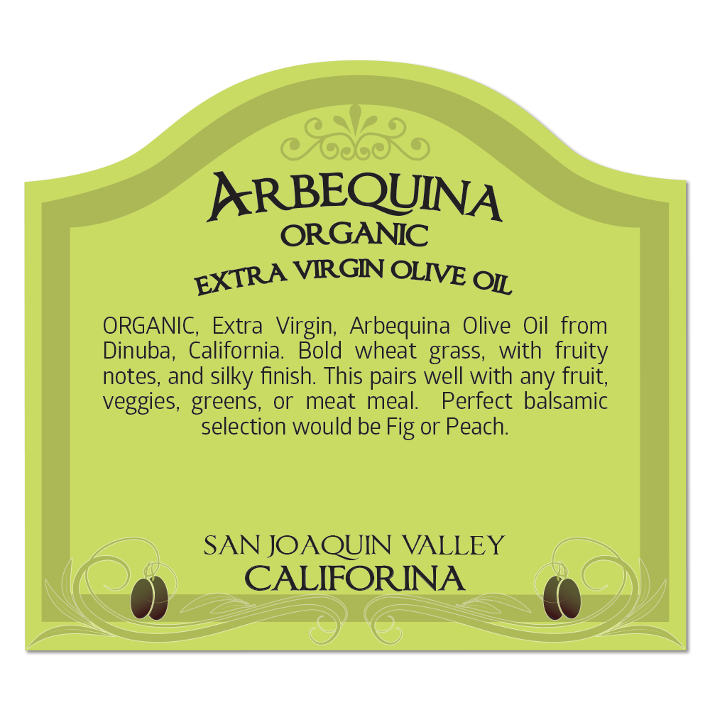 ARBEQUINA - Organic California (San Joaquin Valley)