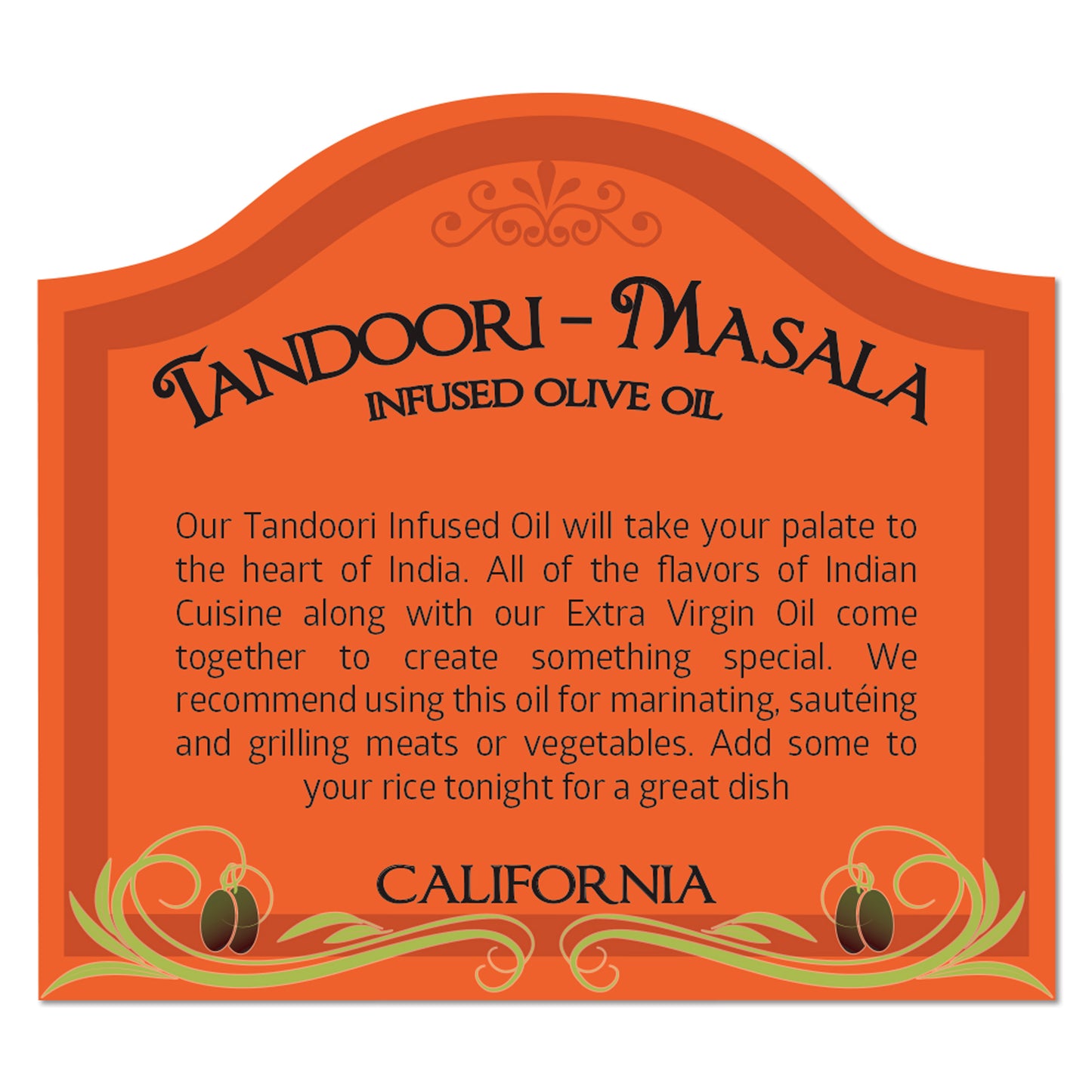 TANDOORI - Infused Olive Oil - California